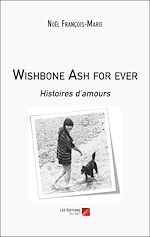 Download this eBook Wishbone Ash for ever