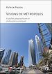 Télécharger le livre :  Visions de métropoles