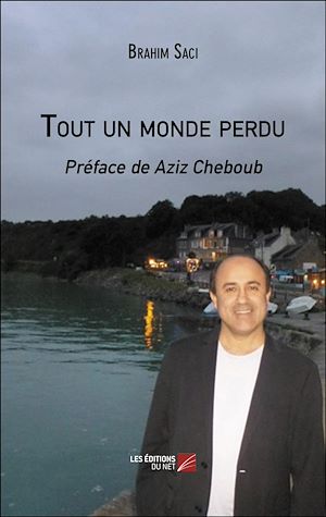 Téléchargez le livre :  Tout un monde perdu