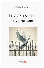 Download this eBook Les confessions d'une colombe