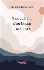 Download this eBook À la quête… d'un Congo de renouveau