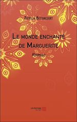 Télécharger le livre :  Le monde enchanté de Marguerite