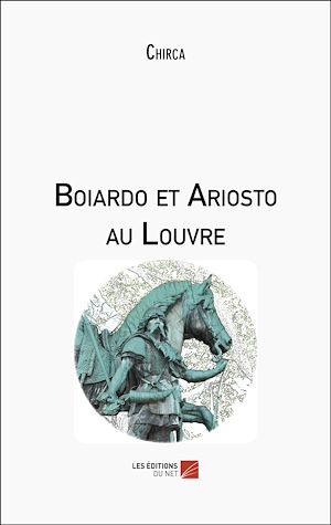 Téléchargez le livre :  Boiardo et Ariosto au Louvre