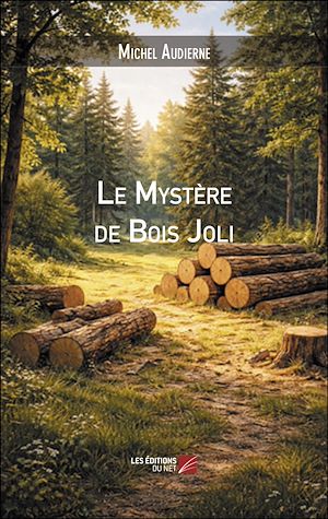Téléchargez le livre :  Le Mystère de Bois Joli