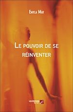Télécharger le livre :  Le pouvoir de se réinventer