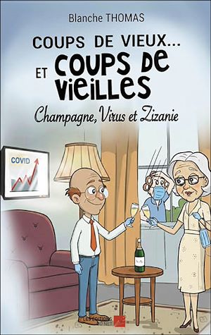 Téléchargez le livre :  Coups de vieux… et coups de vieilles