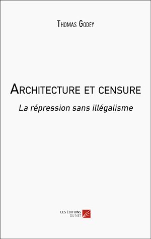 Téléchargez le livre :  Architecture et censure