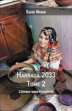 Télécharger le livre :  Harraga 2033 - Tome 2