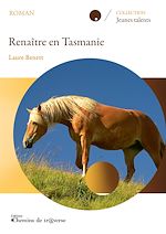 Télécharger le livre :  Renaître en Tasmanie