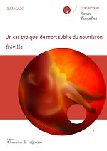 Télécharger le livre :  Un cas typique de mort subite du nourrisson