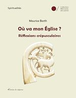 Télécharger le livre :  Où va mon Eglise ?