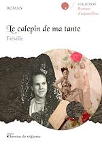 Télécharger le livre :  Le calepin de ma tante