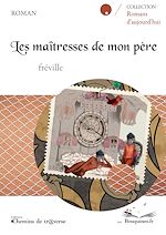 Télécharger le livre :  Les maîtresses de mon père