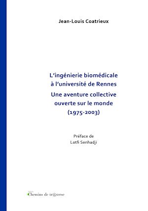 Téléchargez le livre :  L'ingénierie biomédicale à l'université de Rennes