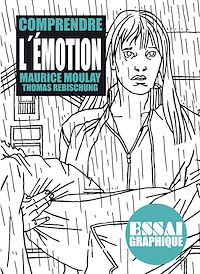 Téléchargez le livre :  Comprendre l'émotion