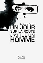 Download this eBook Un jour sur la route j'ai tué un homme