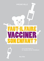 Download this eBook Faut-il faire vacciner son enfant ?