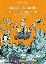 Download this eBook Manuel de survie en milieu scolaire
