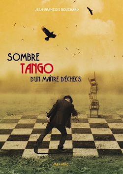 Télécharger le livre :  Sombre tango d'un maître d'échecs