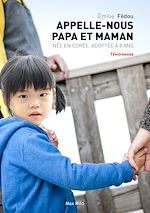 Télécharger le livre :  Appelle-nous papa et maman