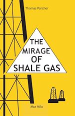 Télécharger le livre :  The mirage of shale gas