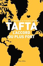 Télécharger le livre :  TAFTA. Les accords du plus fort