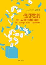 Télécharger le livre :  Les femmes au secours de la république, de l'Europe et de la planète