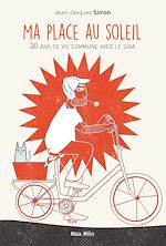 Download this eBook Ma place au soleil. 30 ans de vie commune avec le SIDA