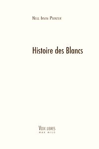 Téléchargez le livre :  Histoire des Blancs