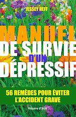 Download this eBook Manuel de survie d'un dépressif