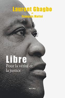 Télécharger le livre :  Libre. Pour la vérité et la justice