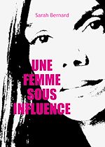 Download this eBook Une femme sous influence
