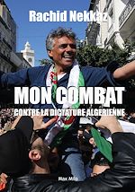 Download this eBook Mon combat contre la dictature algérienne