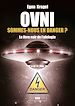 Télécharger le livre :  OVNI. Sommes-nous en danger ?