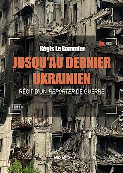 Télécharger le livre :  Jusqu'au dernier Ukrainien