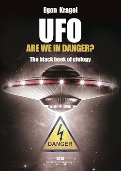 Télécharger le livre :  UFO: Are We in Danger ?