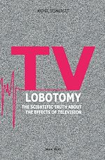 Download this eBook TV Lobotomy
