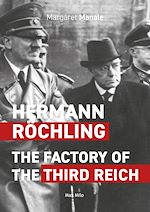 Download this eBook Hermann Röchling : The Factory of the Third Reich