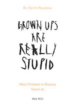 Télécharger le livre :  Grown Ups are really Stupid