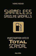 Télécharger le livre :  Shameless Gasoline Windfalls