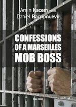 Download this eBook Confessions of a Marseilles Mob Boss