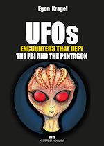 Download this eBook UFOs. Encounters that defy the FBI and the Pentagon