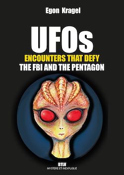 Télécharger le livre :  UFOs. Encounters that defy the FBI and the Pentagon