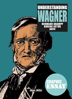 Télécharger le livre :  Understanding Wagner