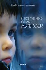 Télécharger le livre :  Inside the head of an Asperger