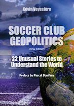 Télécharger le livre :  Football Club Geopolitics