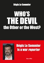 Télécharger le livre :  Who's the devil, the Other or the West?