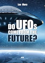 Download this eBook Do UFOs come from the future?