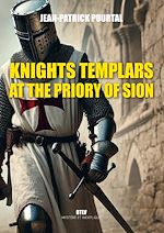 Download this eBook Knights Templars at the priory of Sion