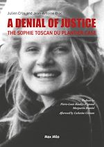 Download this eBook A Denial of Justice: The Sophie Toscan Du Plantier Case